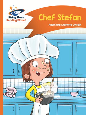 cover image of Reading Planet--Chef Stefan--Orange